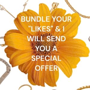 BUNDLE YOUR "LIKES"I WILL SEND YOU A SPECIAL OFFER